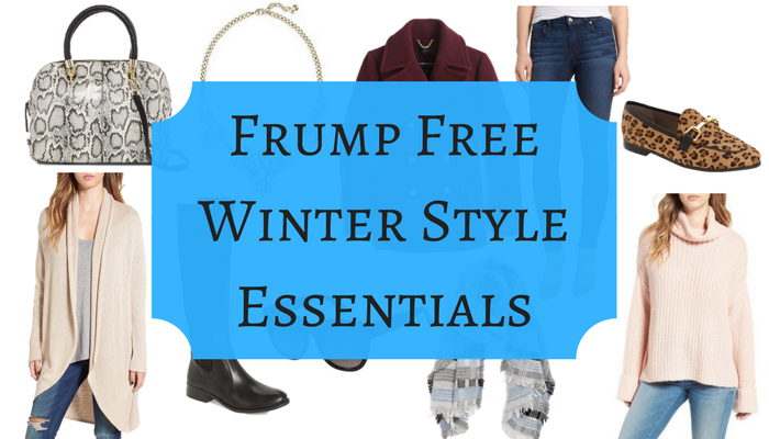 Frump Free Winter Style Essentials - Forever Styled